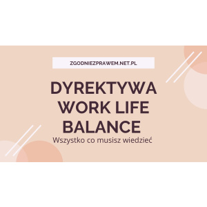 Dyrektywa work life balance